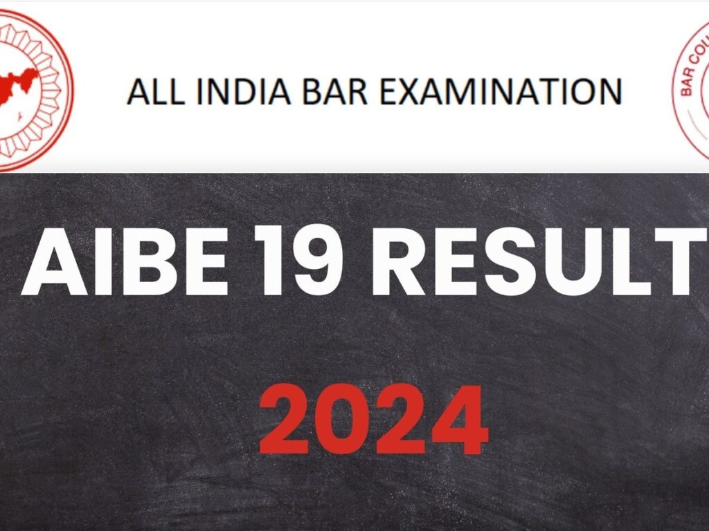 AIBE 19 Results 2024: Check Your All India Bar Exam Results at allindiabarexamination.com